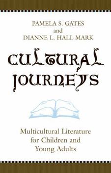 Hardcover Cultural Journeys: Multicultural Literature for Children and Young Adults Book