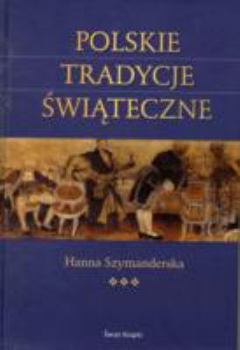 Hardcover Polskie Tradycje Witeczne K Op Book