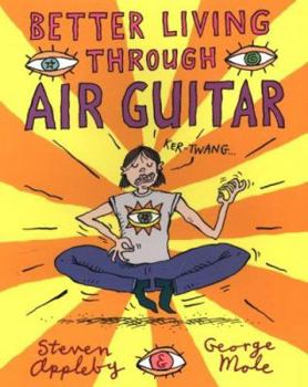 Paperback Better Living Through Air Guitar Book