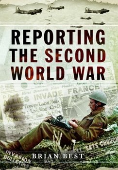 Paperback Reporting the Second World War Book