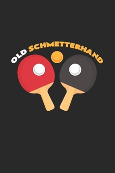 Paperback Old Schmetterhand: 6x9 Ping-Pont - lined - ruled paper - notebook - notes Book