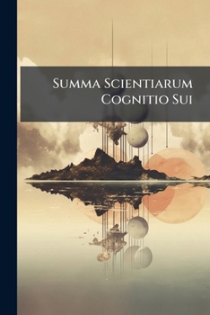 Paperback Summa Scientiarum Cognitio Sui Book