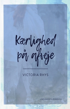 Paperback K?rlighed p? afveje [Danish] Book