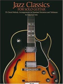 Paperback Jazz Classics for Solo Guitar: Chord Melody Arrangements with Tab Book