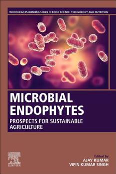 Paperback Microbial Endophytes: Prospects for Sustainable Agriculture Book
