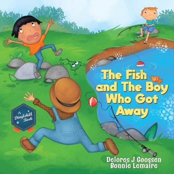 Paperback The Fish and The Boy Who Got Away Book
