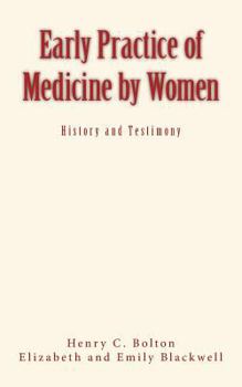 Paperback Early Practice of Medicine by Women Book