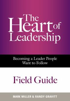 Spiral-bound The Heart of Leadership:Field Guide Book