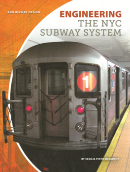 Library Binding Engineering the NYC Subway System Book