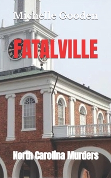 Paperback Fatalville: North Carolina Murders Book