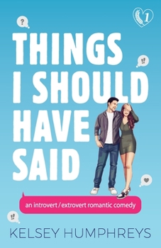 Things I Should Have Said - Book #1 of the Heartlanders