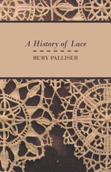 Paperback A History of Lace Book