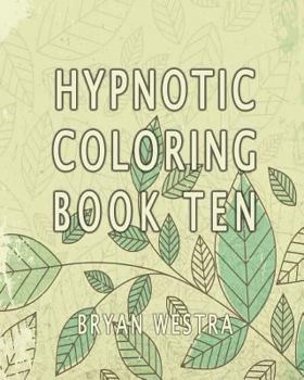 Paperback Hypnotic Coloring Book Ten Book