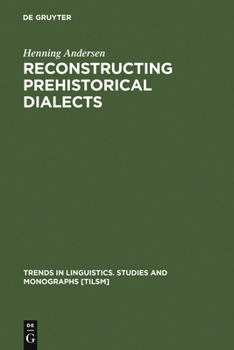 Hardcover Reconstructing Prehistorical Dialects Book