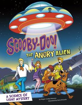 Paperback Scooby-Doo! a Science of Light Mystery: The Angry Alien Book