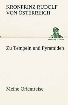 Paperback Zu Tempeln Und Pyramiden [German] Book