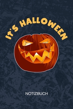 It's Halloween: Kinder Notizbuch A5 Kariert - Hexe Heft - Halloween Notizheft 120 Seiten KARO - Süßes oder Saures Notizblock Halloween Spruch Motiv - Geister Geschenk (German Edition)