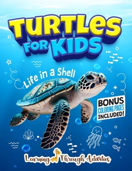 Paperback Turtles For Kids: Life In a Shell Book