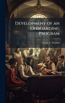 Hardcover Development of an Onboarding Program Book