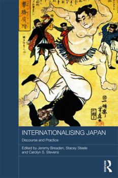 Hardcover Internationalising Japan: Discourse and Practice Book