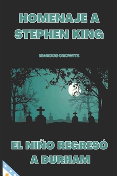 Paperback El niño regresó a Durham: Homenaje a Stephen King [Spanish] Book