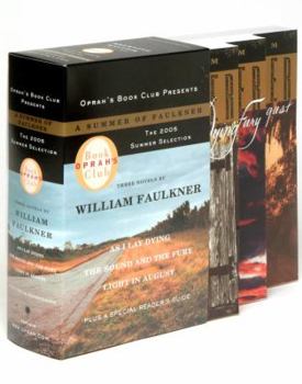 Paperback Oprah's Book Club 2005 Summer Selection a Summer of Faulkner: As I Lay Dying/The Sound and the Fury/Light in August Book
