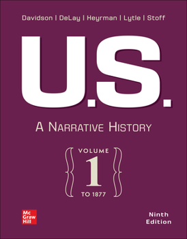 Paperback Looseleaf for U.S.: A Narrative History, Volume 1: To 1877 Book