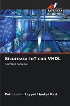Sicurezza IoT con VHDL (Italian Edition)