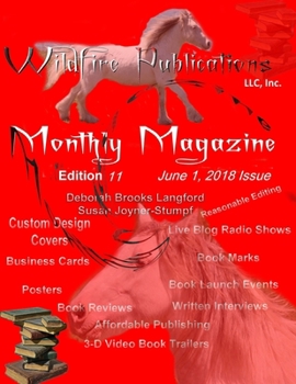 Paperback Wildfire Publications Magazine June 1, 2018 Issue, Edition 11 Book