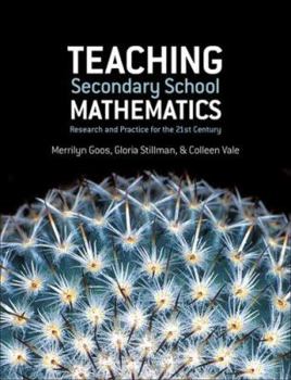 Paperback Teaching Secondary School Mathematics: Research and Practice for the 21st Century Book