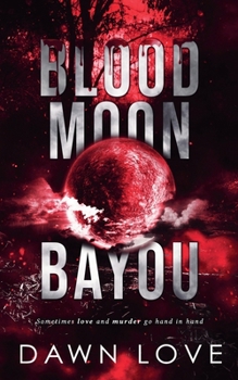 Paperback Blood Moon Bayou Book