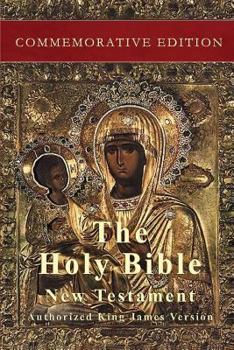 Paperback The Holy Bible: New Testament: Commemorative Edition Book