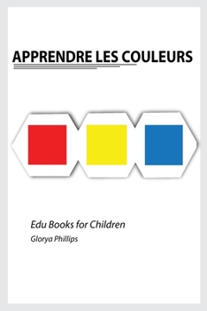 Paperback Apprendre les Couleurs [French, Middle] Book