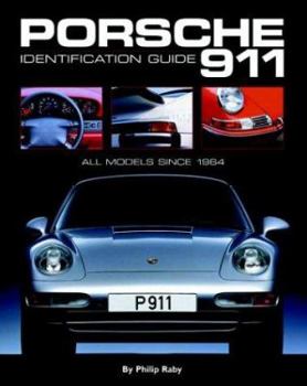 Hardcover Porsche 911 Identification Guide: All Models Since 1964 Book