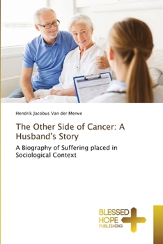 Paperback The Other Side of Cancer: A Husband's Story Book