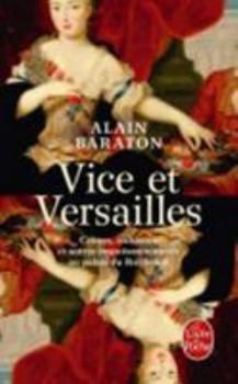 Paperback Vice Et Versailles [French] Book