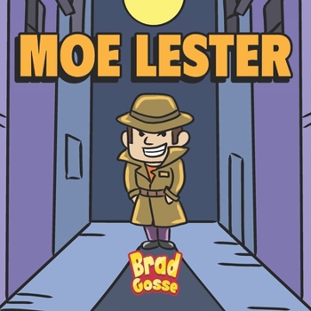 Moe Lester (Rejected Children's Books)
