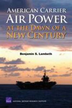 Paperback American Carrier Air Power at the Dawn of a New Century Book