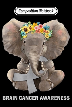 Composition Notebook: Hippie Elephant Holding Gray Ribbon Brain Cancer Awareness  Journal/Notebook Blank Lined Ruled 6x9 100 Pages