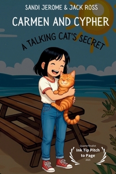 Carmen and Cypher: A Talking Cat's Secret