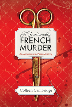 A Fashionably French Murder (An American In Paris Mystery) - Book #3 of the An American in Paris