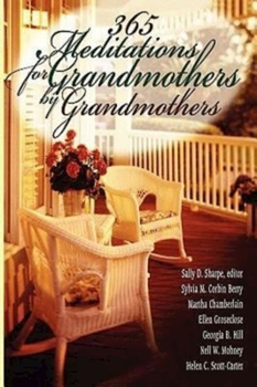 Paperback 365 Meditations for Grandmothers by Grandmothers Book