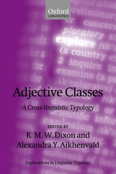 Hardcover Adjective Classes: A Cross-Linguistic Typology Book