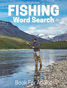 Paperback Fishing Word Search Book For Adults: Large Print Fishing gift Puzzle Book With Solutions Book