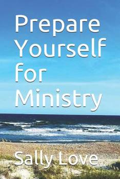 Paperback Prepare Yourself for Ministry Book