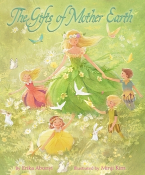 Hardcover The Gifts of Mother Earth Book