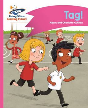 Tag! - Pink a: Comet Street Kids - Book  of the Comet Street Kids
