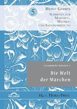 Paperback Gesammelte Aufsätze 5: Die Welt der Märchen [German] Book