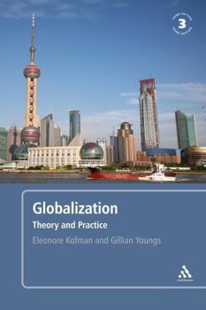 Paperback Globalization, 3rd Edition: Theory and Practice Book