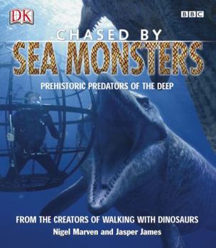 Hardcover Chased by Sea Monsters: Prehistoric Predators of the Deep Book
